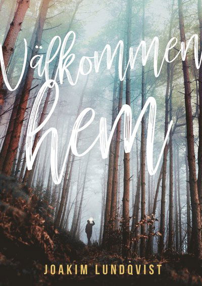 Cover for Joakim Lundqvist · Välkommen hem (Paperback Book) (2017)