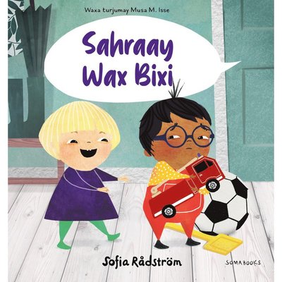 Cover for Sofia Rådström · Sahraay wax bixi (Innbunden bok) (2022)