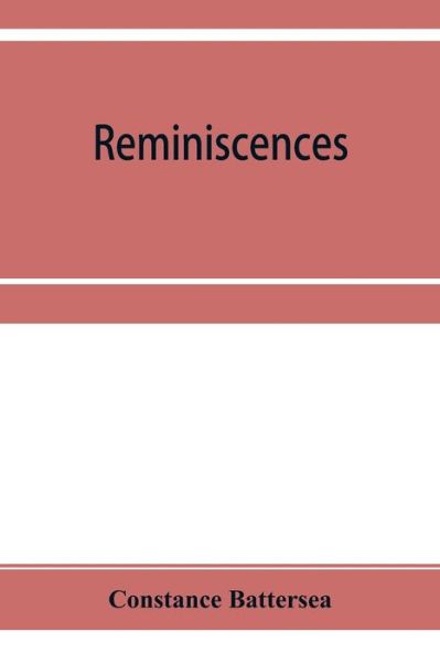 Cover for Constance Battersea · Reminiscences (Paperback Book) (2019)