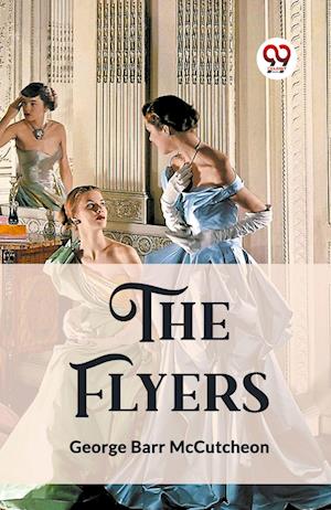 Cover for George Barr McCutcheon · The Flyers (Edition2023) (Paperback Book) (2024)