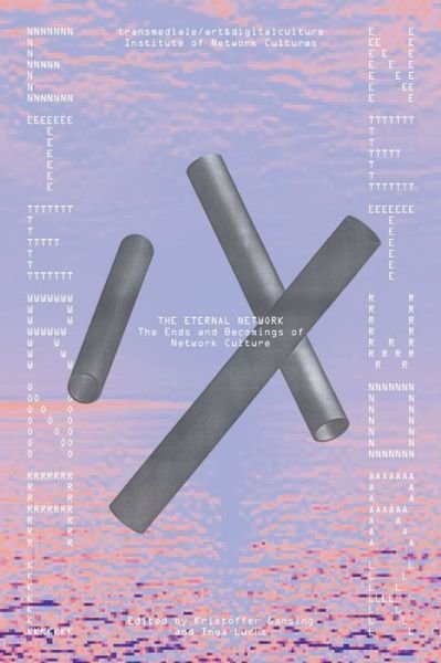 Cover for Kristoffer Gansing · The Eternal Network (Paperback Book) (2019)