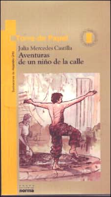 Aventuras de Un Nino de la Calle - Francois Charles - Books - Grupo Editorial Norma - 9789580409458 - November 1, 2018