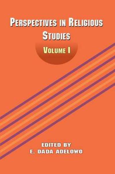 Cover for E Dada Adelowo · Perspectives in Religious Studies: Volume I (Paperback Bog) (2014)