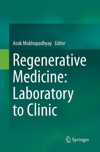 Cover for Regenerative Medicine: Laboratory to Clinic (Paperback Book) [Softcover reprint of the original 1st ed. 2017 edition] (2018)