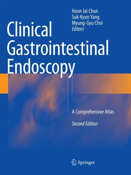 Cover for Clinical Gastrointestinal Endoscopy: A Comprehensive Atlas (Paperback Book) [Second Edition 2018 edition] (2019)