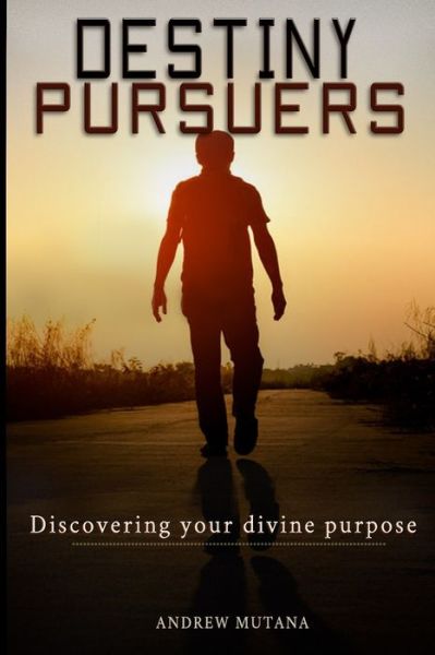 Cover for Andrew Mutana · Destiny Pursuers (Paperback Book) (2020)