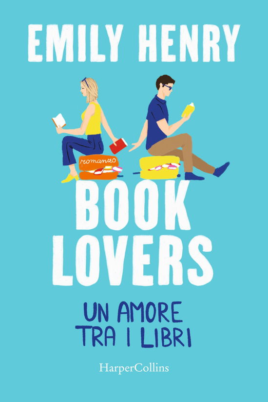 Cover for Emily Henry · Book Lovers. Un Amore Tra I Libri (Bog)