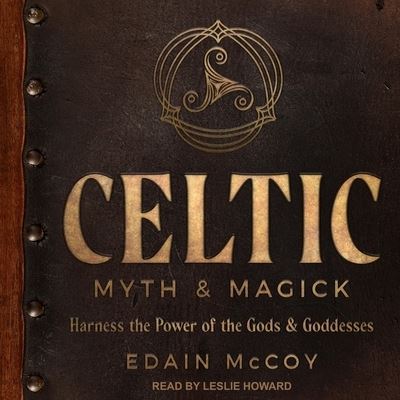 Cover for Edain McCoy · Celtic Myth &amp; Magick (CD) (2021)