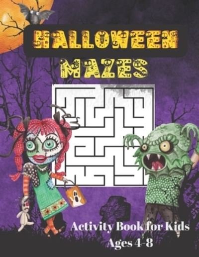 Cover for Kokegrac Editorial Kokegrac · Halloween Mazes Activity book: for kid Ages 4-8 (Pocketbok) (2022)