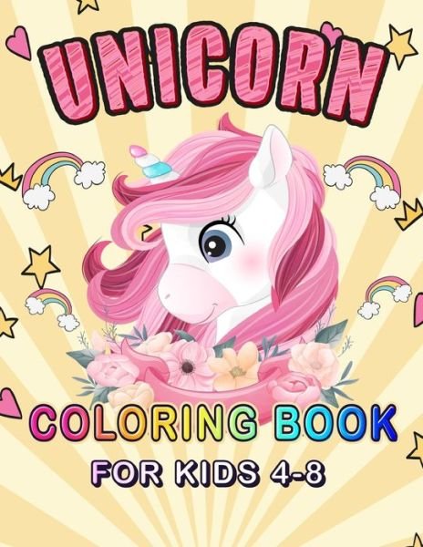 Unicorn Coloring Book for Kids Ages 4-8 - Mkt Kids Publications - Bøker - Independently Published - 9798554507458 - 28. oktober 2020