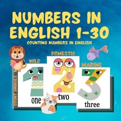 Cover for Israa A Dandachi · Numbers in English 1-30 (Taschenbuch) (2020)