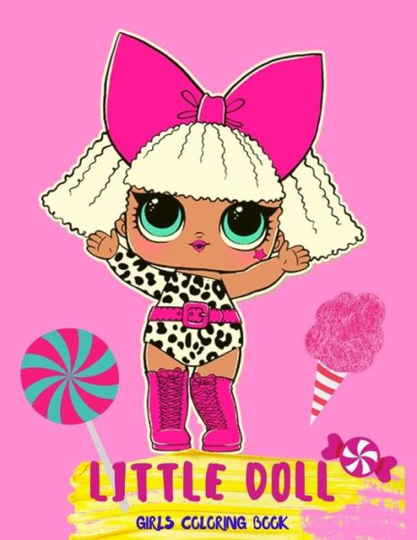 Little Doll - Pink Milk - Books - Independently Published - 9798640512458 - April 26, 2020