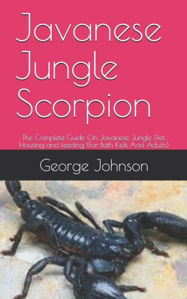 Cover for George Johnson · Javanese Jungle Scorpion (Paperback Book) (2020)