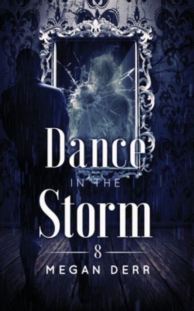 Cover for Megan Derr · Dance in the Storm - Dance with the Devil (Paperback Book) (2020)