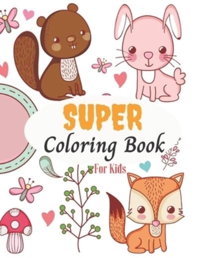 Cover for Sun House · Super Coloring Book For Kids (Paperback Book) (2020)