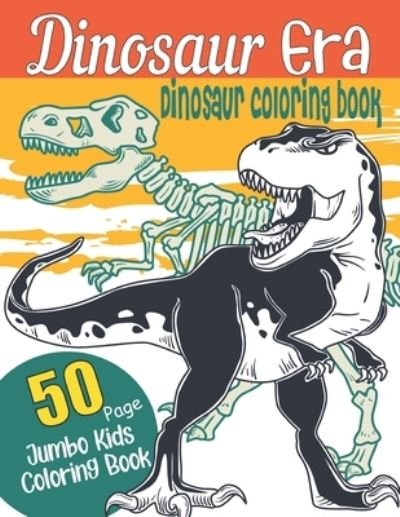 Cover for Sheikh Miraj · Dinosaur Era-Dinosaur coloring book (Paperback Book) (2021)