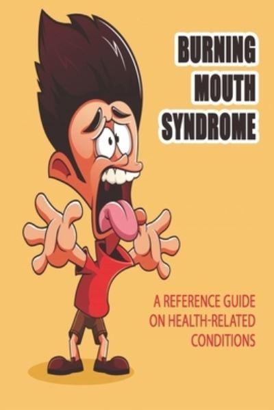 Cover for Carissa Seebaum · Burning Mouth Syndrome (Paperback Book) (2021)