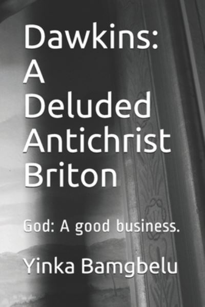Dawkins - Yinka Bamgbelu - Books - Independently Published - 9798715191458 - March 1, 2021
