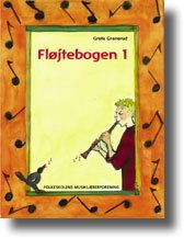 Cover for Grete Granerud · Fløjtebogen 1 (Buch)