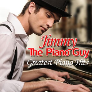 Cover for Jimmy the Pianoguy · Greatest Piano Hits (CD) (2014)
