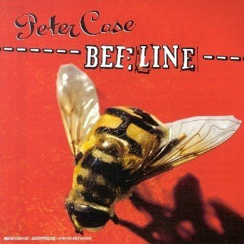 Cover for Peter Case · Bee Line (CD) (2006)