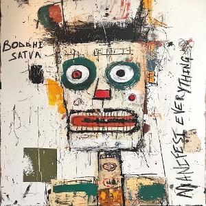 Cover for Boddhi Satva · Manifest Everything (LP) (2025)