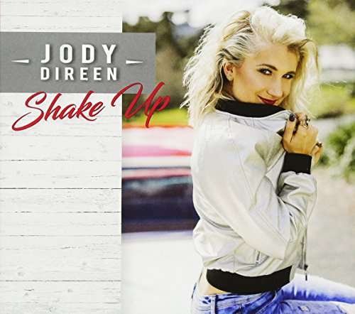 Shake Up - Jody Direen - Musiikki - ROCKET - 0602557205459 - perjantai 11. marraskuuta 2016