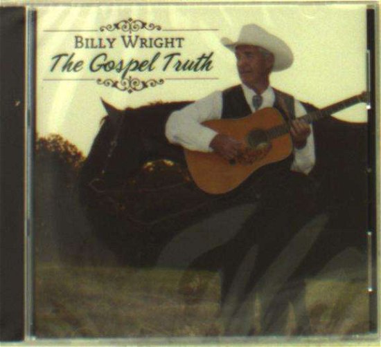 Cover for Billy Wright · Gospel Truth (CD) (2014)