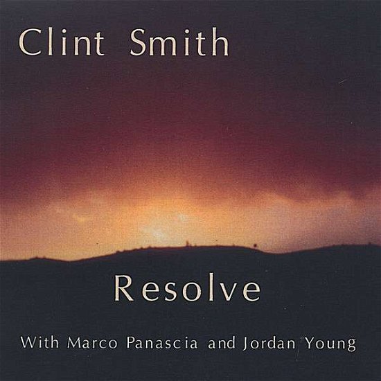 Cover for Clint Smith · Resolve (CD) (2004)