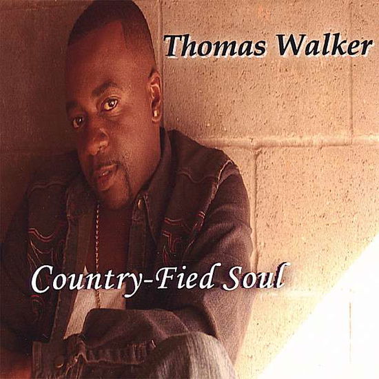 Cover for Thomas Walker · Country-fied Soul Movement (CD) (2007)