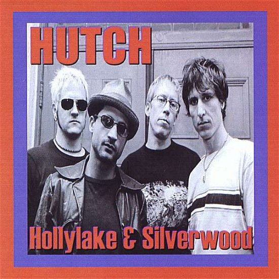Cover for Hutch · Hollylake &amp; Silverwood (CD) (2008)