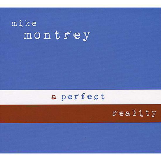 Cover for Mmb ( Montrey,mike ) · Perfect Reality (CD) (2008)