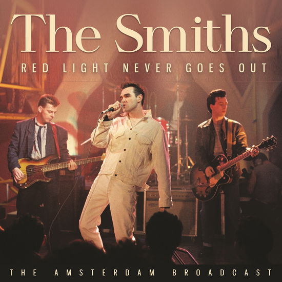 Red Light Never Goes out - The Smiths - Music - UNICORN - 0823564039459 - August 1, 2025