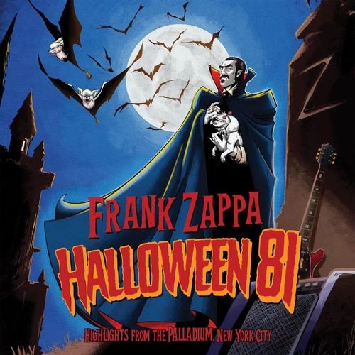 Cover for Frank Zappa · Halloween 81: Highlights From The Palladium, NY (CD) (2020)