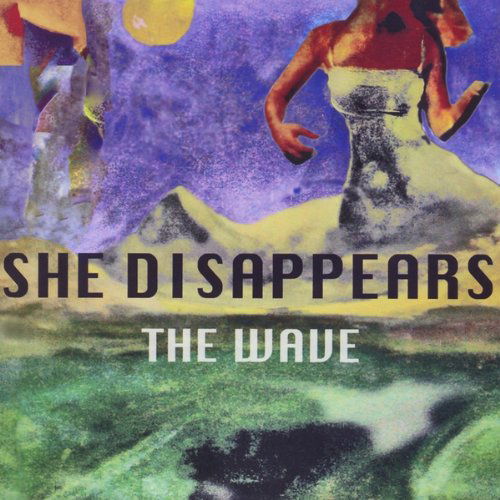 Cover for Wave · She Disappears (CD) (2010)