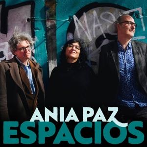 Cover for Ania -Trio- Paz · Espacios (CD) (2023)