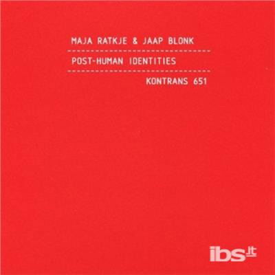 Cover for Jaap Blonk · Post-human Identities (CD) (2005)