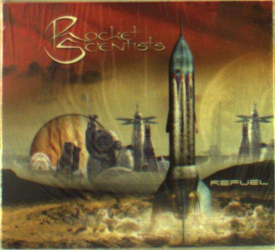 Cover for Rocket Scientists · Refuel (CD) (2015)