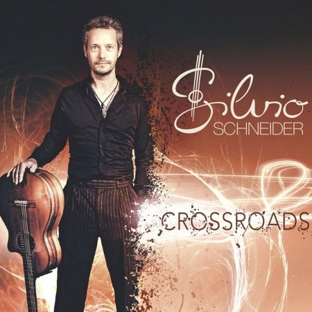 Cover for Silvio Schneider · Crossroads (CD) (2016)