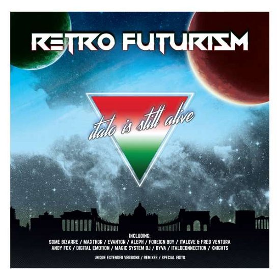 Retro Futurism - Italo is Still Alive (CD) (2017)