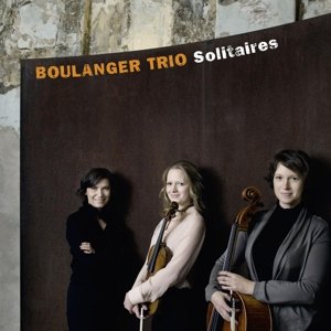Cover for Boulanger Trio · Solitaires (CD) (2016)