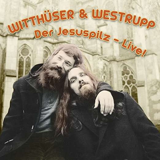 Der Jesuspilz Live - Witthuser & Westrupp - Musiikki - CODE 7 - SIREENA - 4260182988459 - perjantai 22. kesäkuuta 2018