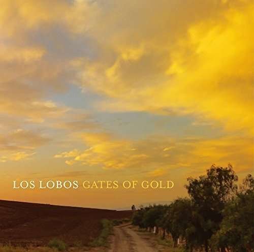 Cover for Los Lobos · Gates of Gold (CD) [Japan Import edition] (2015)