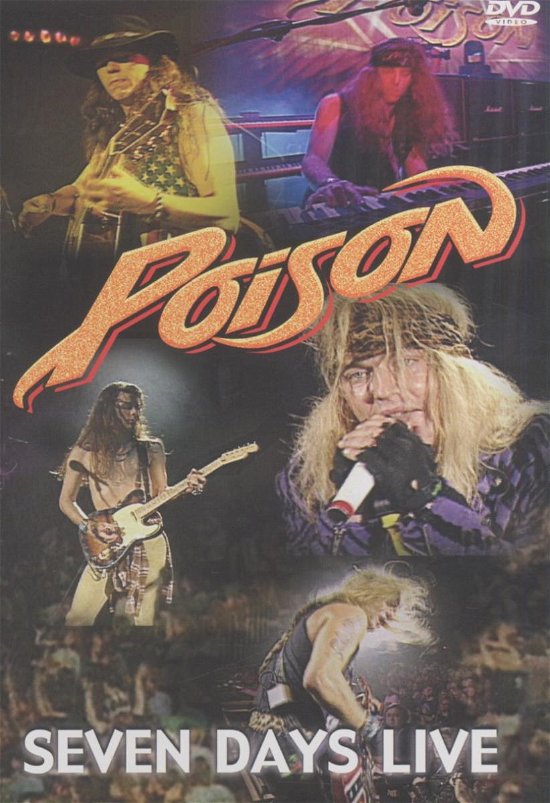 Seven Days Live / (Ntr0 Uk) - Poison - Filmes - CHERRY RED - 5013929931459 - 27 de fevereiro de 2006