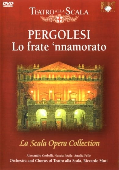 Frate Nnamorato-pergolesi Giovanni Battista - Muti Riccardo - Orchestra of the Teatro Alla Scala - Movie - Filme - BRILLANT - 5028421930459 - 8. Mai 2009