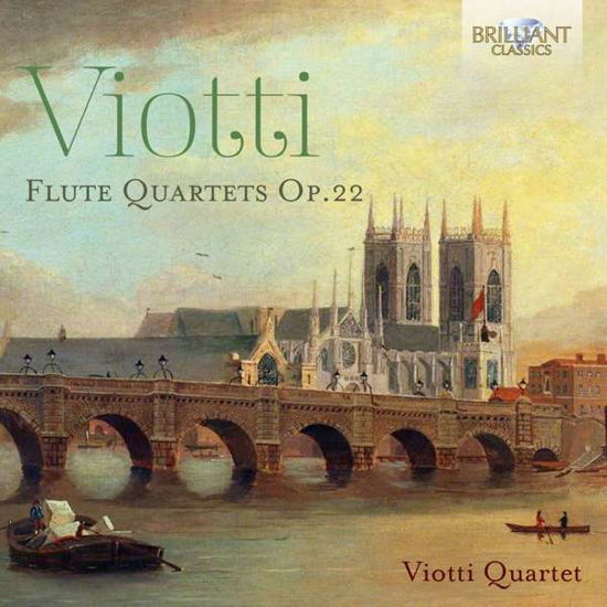 Flute Quartets Op.22 - G.B. Viotti - Música - BRILLIANT CLASSICS - 5028421956459 - 3 de abril de 2020