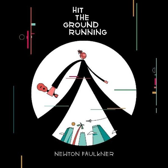 Cover for Newton Faulkner · Hit the Ground Running (CD) (2019)