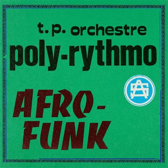 Cover for T.P. Orchestre Poly-Rythmo · Afro-Funk (LP) (2022)