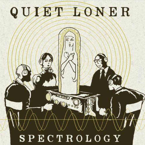 Spectrology - Quiet Loner - Musiikki - LITTLE RED RABBIT - 5060174951459 - torstai 9. joulukuuta 2010