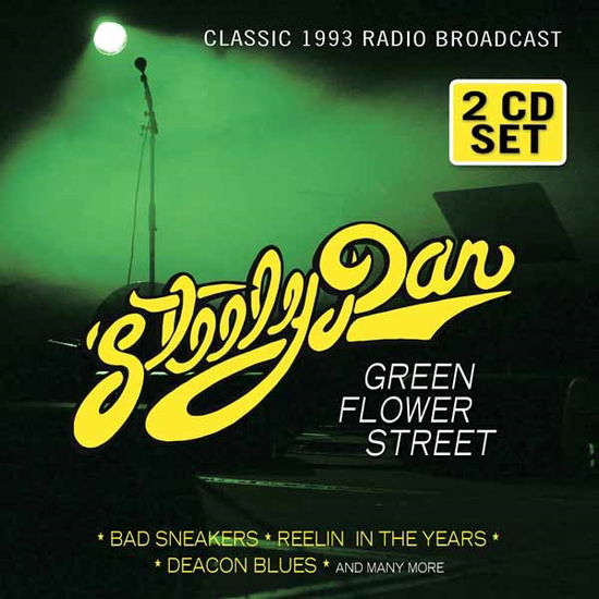 Green Flower Street – Radio Broadcast - Steely Dan - Musiikki - LASER MEDIA - 5883007131459 - maanantai 15. kesäkuuta 2015